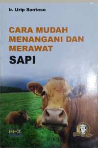 Image of cara mudah menangani dan merawat sapi