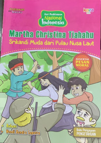 Image of Martha Christina Tiahahu Srikandi Muda dari Pulau Nusa Laut