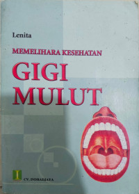Image of memelihara kesehatan gigi mulut