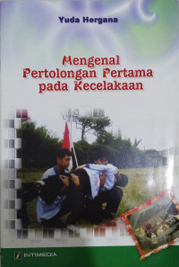 Image of mengenal pertolongan pertama pada kecelakaan