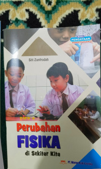 Image of Perubahan Fisika Di sekitar Kita